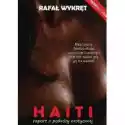  Haiti. Raport Z Podróży Erotycznej 