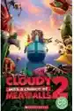 Cloudy With A Chance Of Meatballs 2. Reader + Cd