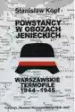 Powstańcy W Obozach Jenieckich. Warszawskie Termopile 1944-1945