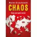  Chaos. Nowy Porządek Świata 