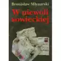  W Niewoli Sowieckiej  - Bronisław Młynarski 
