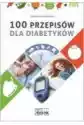 100 Przepisów Dla Diabetyków