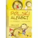  Polski Alfabet Z Piórkiem I Pazurkiem Litery A-Ó 