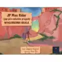  Jp Max Rider I Jego Para Naturalne Przygody Wygłodzona Skała 