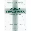  Alicja Lenczewska. Świadectwo Życia 