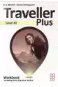 Traveller Plus B2. Workbook