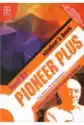 Pioneer Plus. Level B2. Podręcznik Dla Szkół Ponadpodstawowych