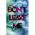  Don't Leave Me. Don't Love Me. Tom 3 