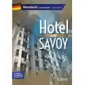  Hotel Savoy. Adaptacja Klasyki Z Ćw. B1/b2 