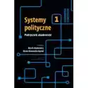  Systemy Polityczne. Podręcznik Akademicki T.1 
