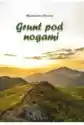 Grunt Pod Nogami