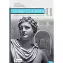  Homo Romanus 2. Zeszyt Ćwiczeń Do Języka Łacińskiego I Kultury 