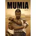  Mumia. Tom 2 