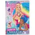 Ameet  Barbie Dreamtopia. Baw Się Naklejkami 