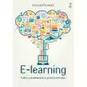  E-Learning. Kultura Studiowania W Przestrzeni Sieci 
