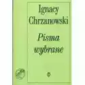  Pisma Wybrane /chrzanowski/n 