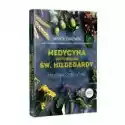  Medycyna Naturalna Św. Hildegardy 