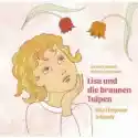  Lisa I Brązowe Tulipany/lisa Und Die Braunen... 