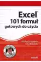 Excel. 101 Formuł Gotowych Do Użycia