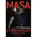  Masa O Porachunkach Polskiej Mafii. Jarosław Sokołowski "m