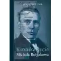  Kronika Życia Michała Bułgakowa 