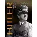  Hitler. Upadek Zła 1939-1945 