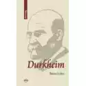  Durkheim. Życie I Dzieło 