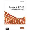 Project 2013. Opanuj Każdy Projekt 