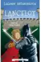Legendy Arturiańskie T.7 Lancelot