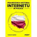  Prawdziwa Historia Internetu W Polsce 