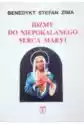 Idźmy Do Niepokalanego Serca Maryi