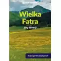  Góry Słowacji. Wielka Fatra 