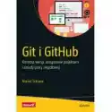  Git I Github. Kontrola Wersji, Zarządzanie Projektami I Zasady 
