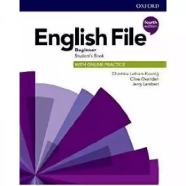  English File 4Th Edition. Beginner. Student's Book With On