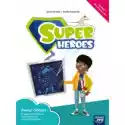  Super Heroes 3. Zeszyt Ćwiczeń Do Języka Angielskiego Dla Klasy