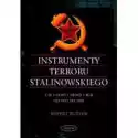  Instrumenty Terroru Stalinowskiego 