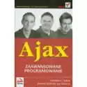  Ajax. Zaawansowane Programowanie 