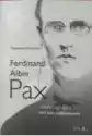 Ferdinand Albin Pax I Dzieło Jego Życia