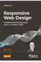 Responsive Web Design. Projektowanie Elastycznych Witryn W Html5