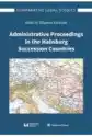 Administrative Proceedings In The Habsburg Succession Countries