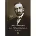  Józef Polikarp Brudziński (1874-1917) 