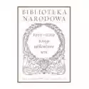  Biblioteka Narodowa 1919-2019. Księga Jubileuszowa Serii. Bibli