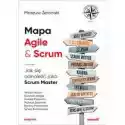  Mapa Agile & Scrum. Jak Się Odnaleźć Jako Scrum Master 