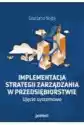 Implementacja Strategii Zarządzania W Przedsiębiorstwie