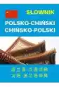 Słownik Polsko-Chiński, Chińsko-Polski