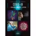  Covid-19 Pandemia Naszych Czasów 