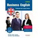  Business English. Praktyczny Kurs Języka Biznesu 