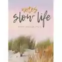  Notes Slow Life. Nowy Sposób Życia 