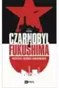 Czarnobyl I Fukushima