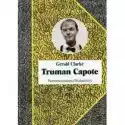  Truman Capote. Biografia 
